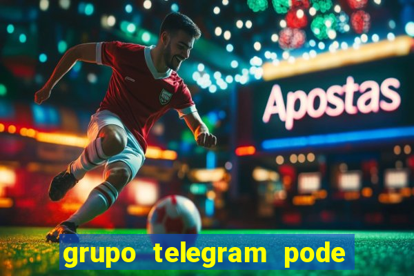 grupo telegram pode tudo gay